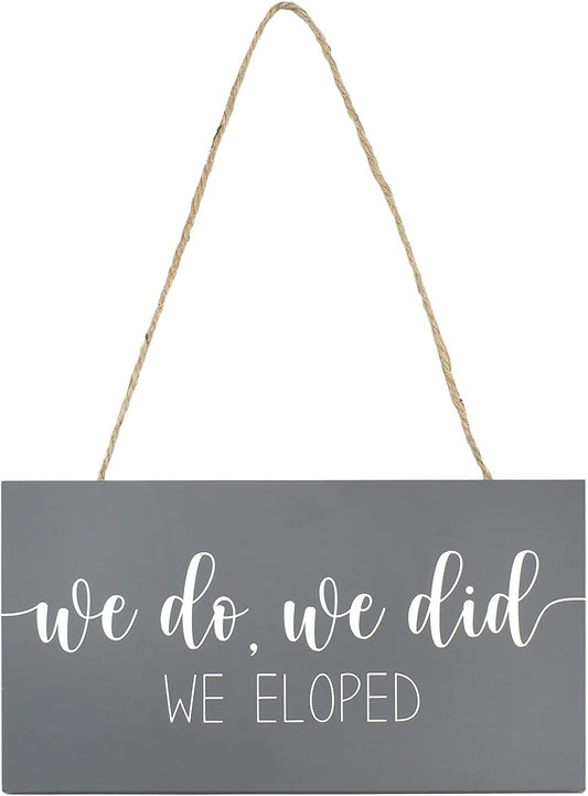 “We Eloped” Rustic Sign; Wooden Farmhouse Style Decorative Home Sign